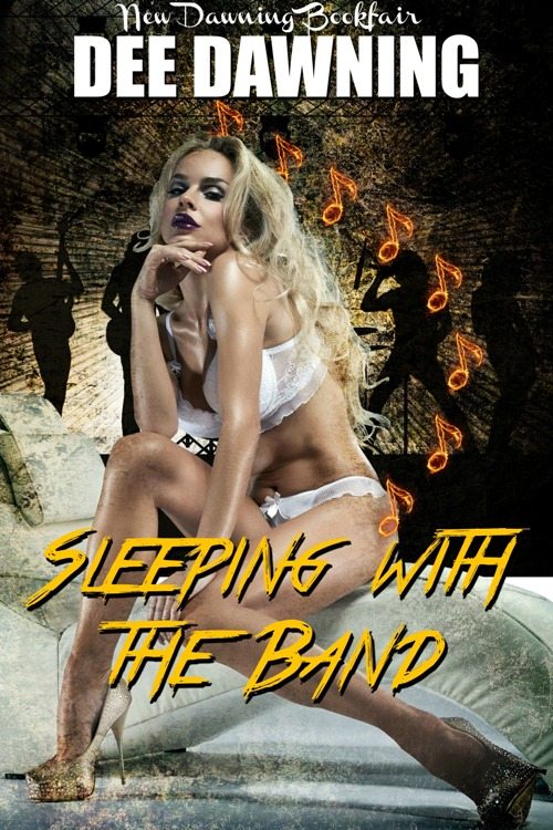 FREE: Sleeping with the Band Dee Dawning by Dee Dawning