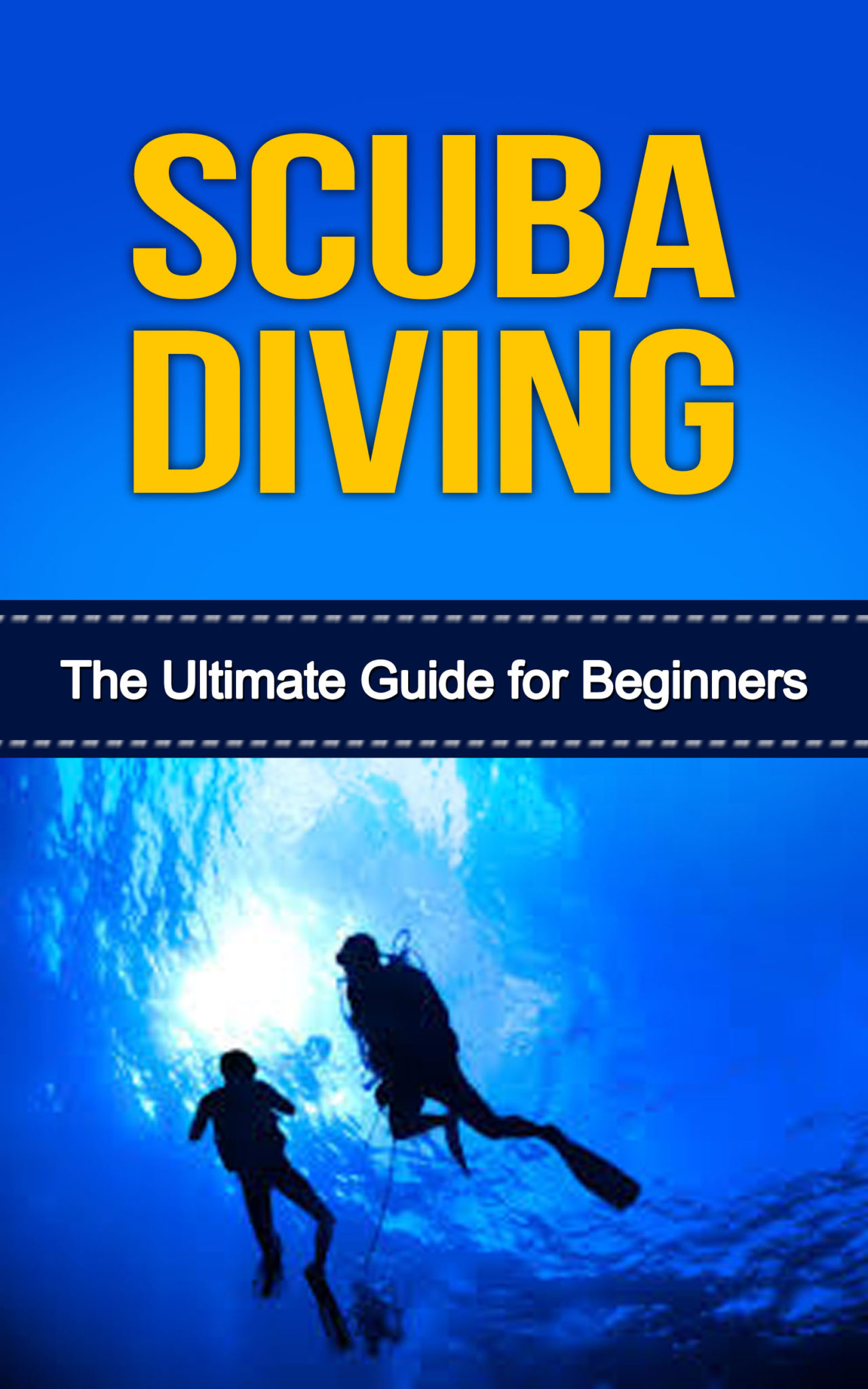 FREE: Scuba Diving: The Ultimate Guide for Beginners by Allen Smith