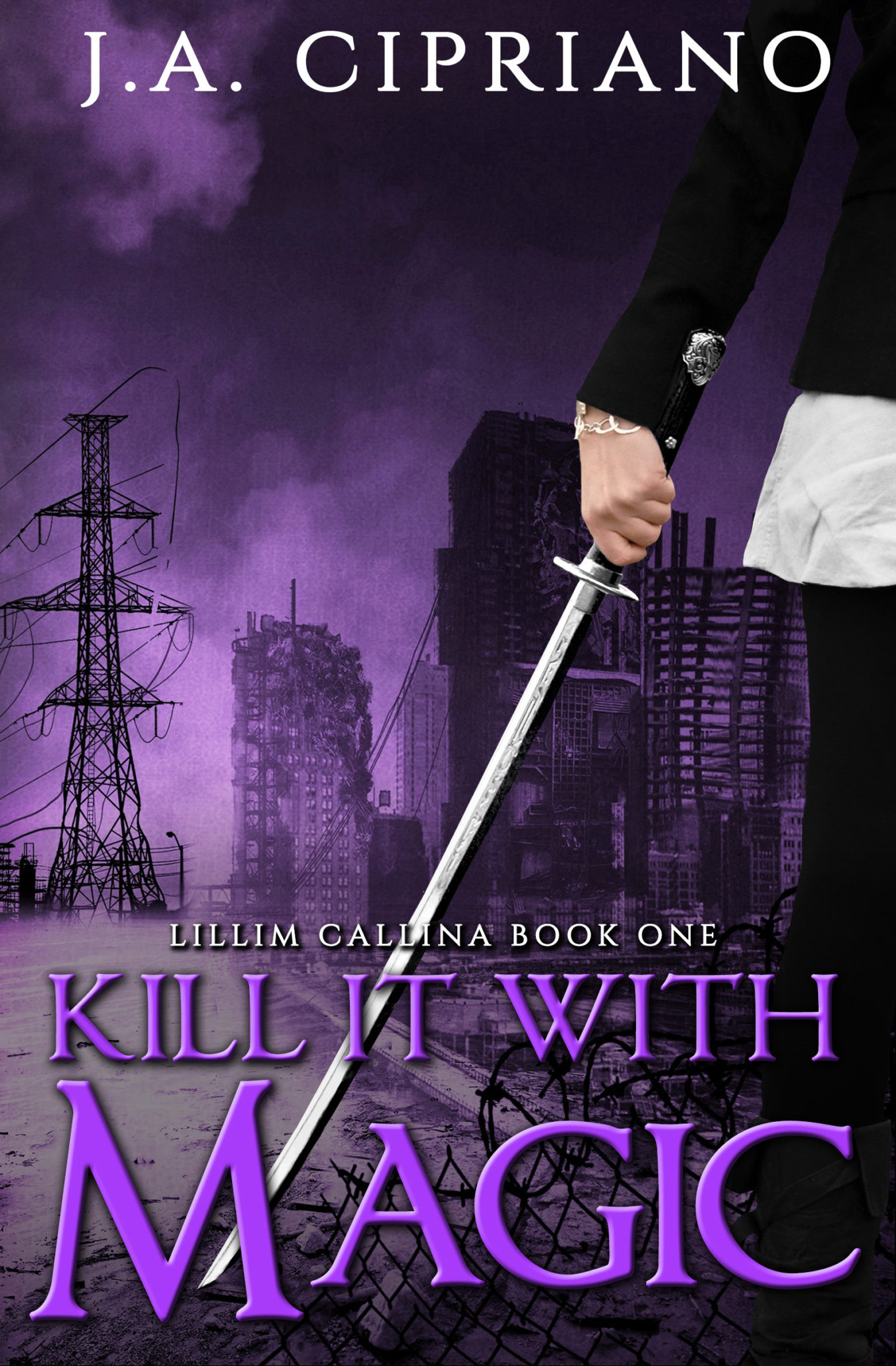 FREE: Kill It With Magic by J.A. Cipriano