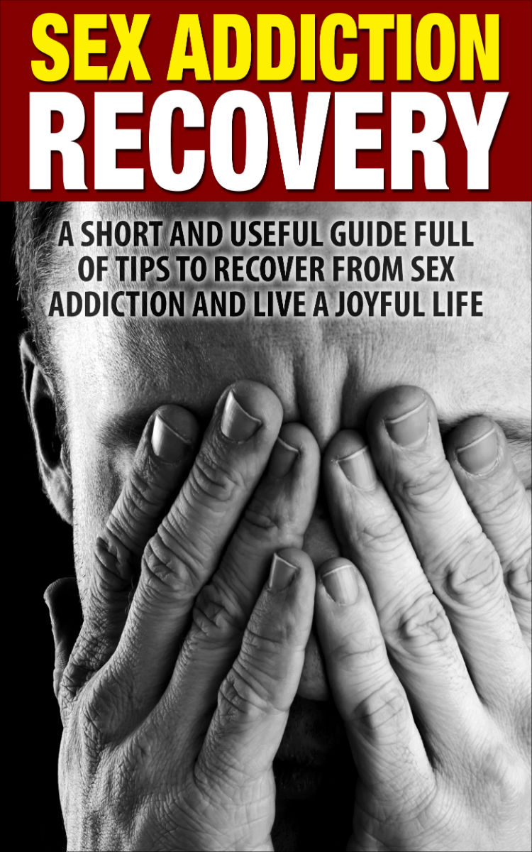 FREE: Sex Addiction Recovery by John Jones