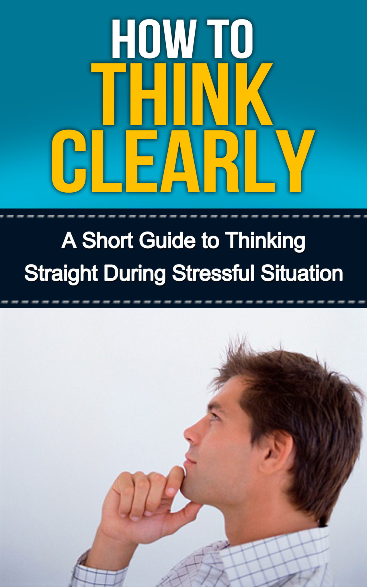 FREE: How to Think Clearly by Billy Allen