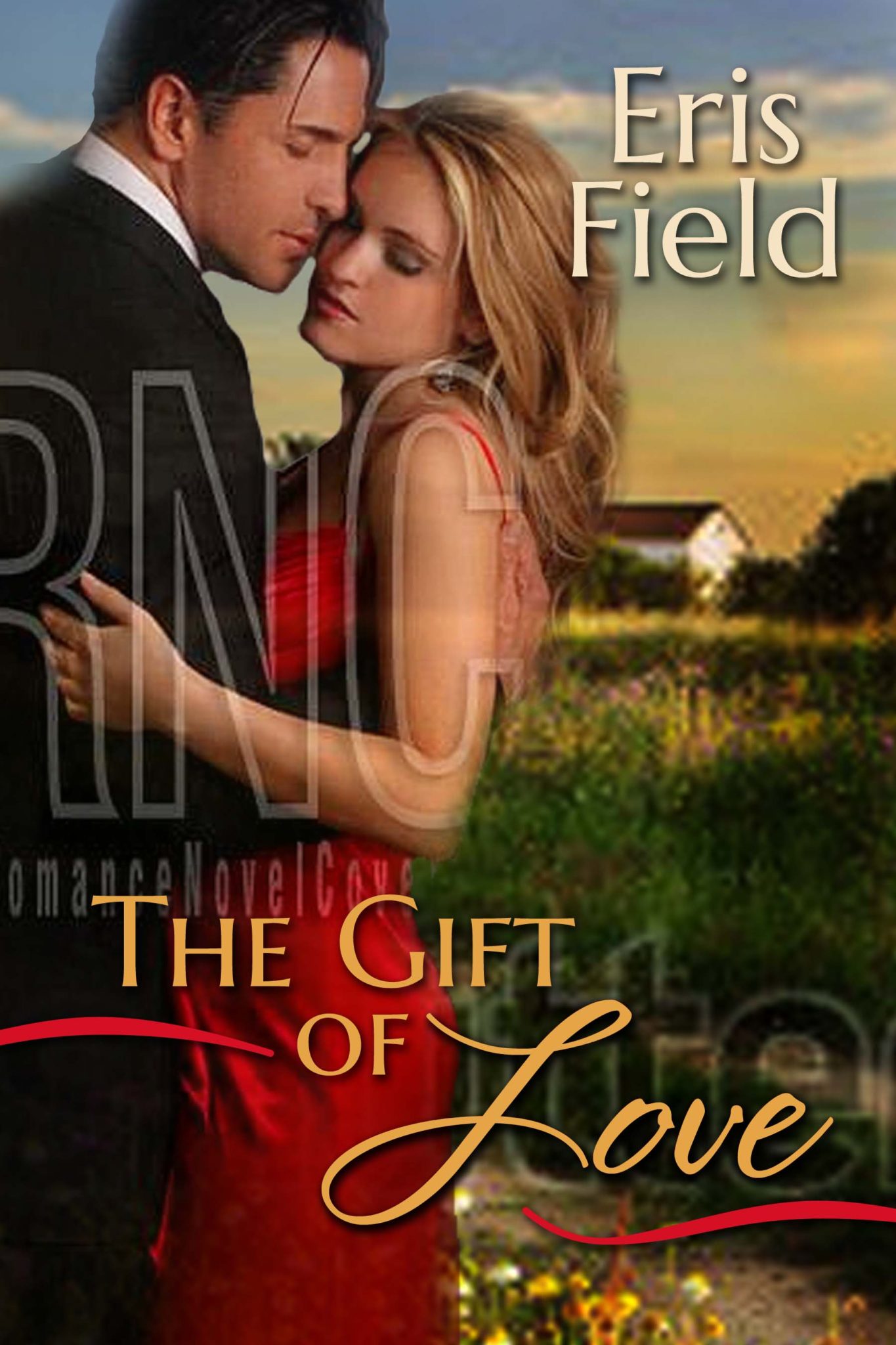 The Gift of Love by Eris Field