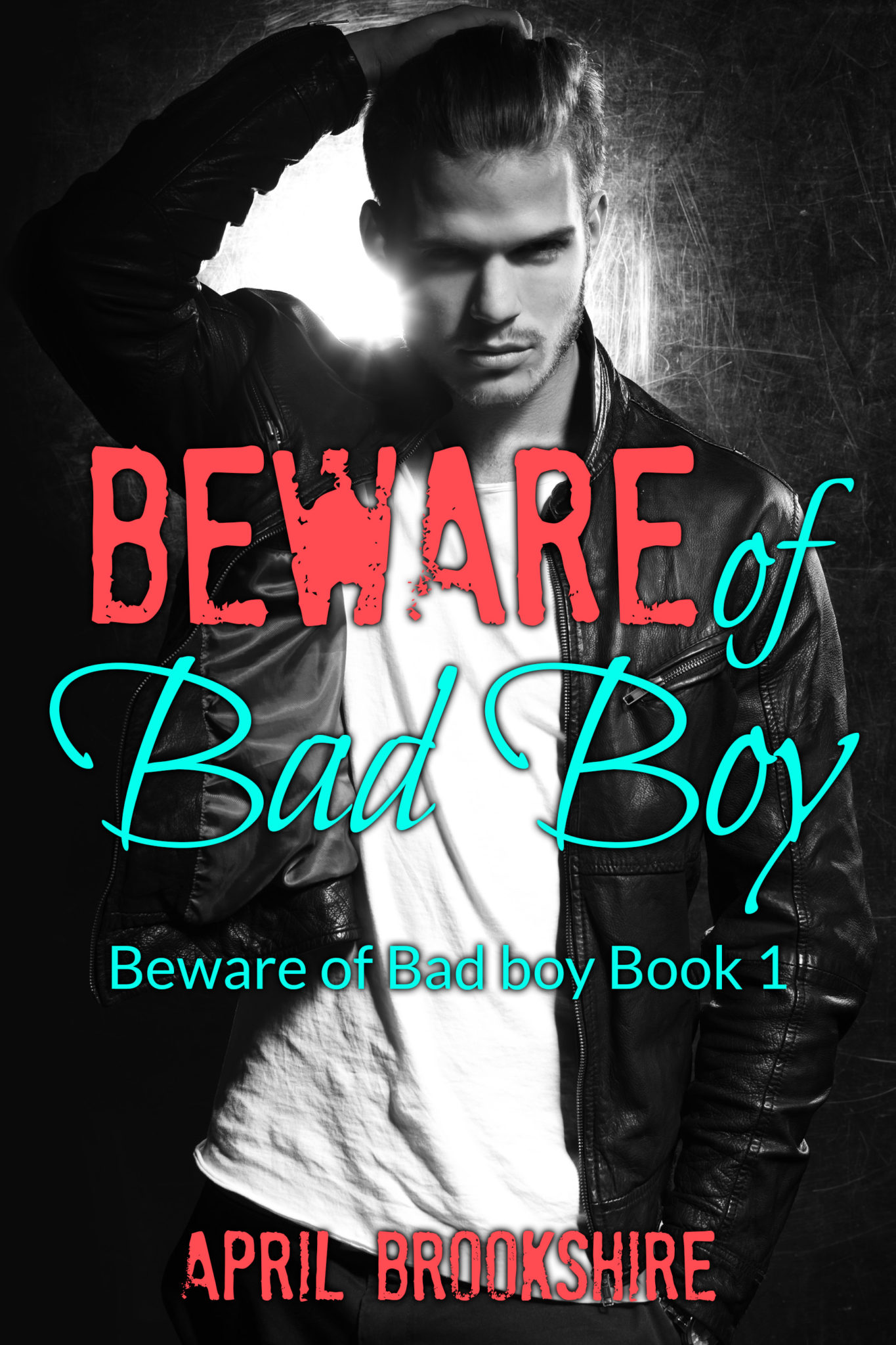 FREE: Beware of Bad Boy by April Brookshire