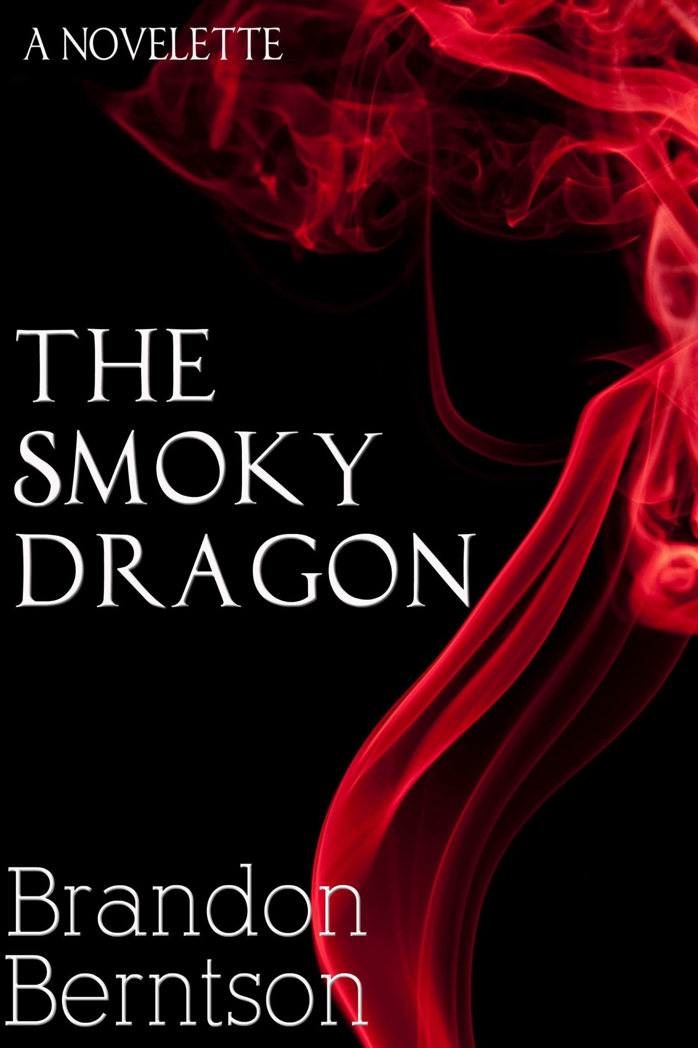 FREE: The Smoky Dragon by Brandon Berntson