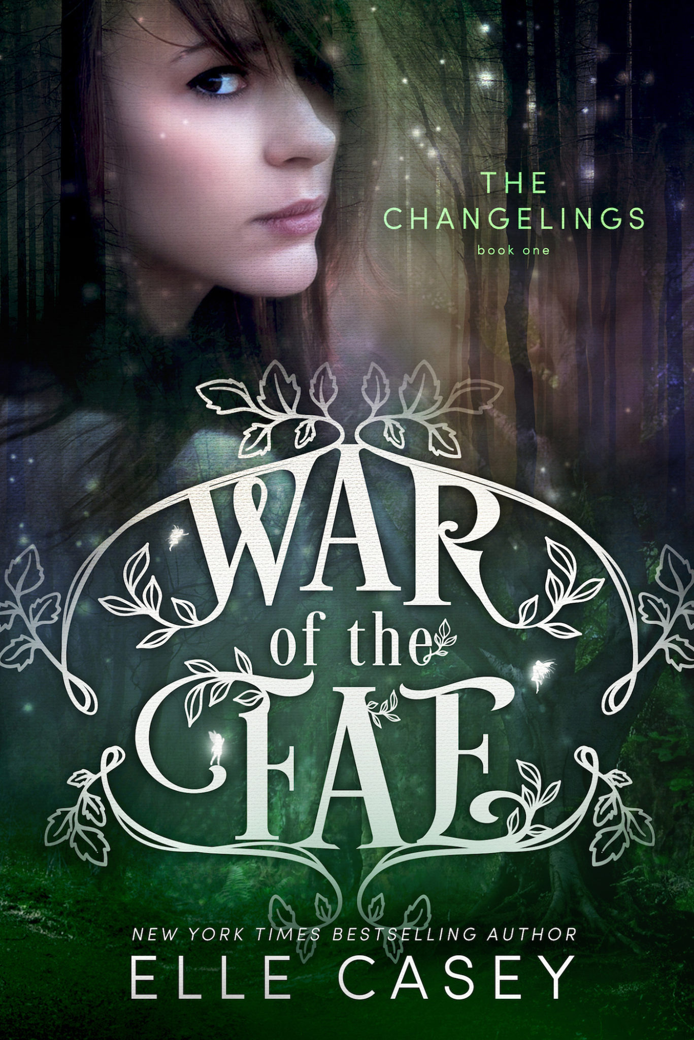 FREE: The Changelings (War of the Fae Book 1) by Elle Casey