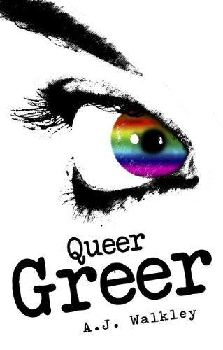 Queer Greer by A.J. Walkley