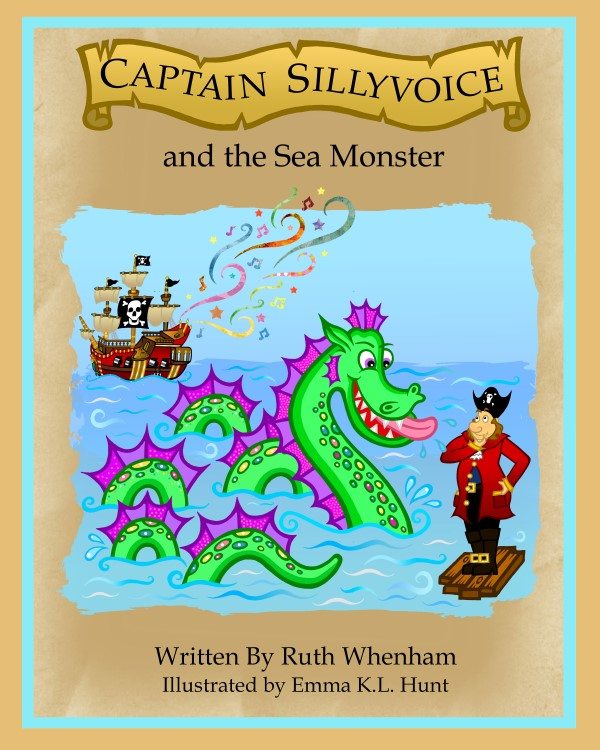 FREE: Captain Sillyvoice and the Sea Monster by Ruth Whenham