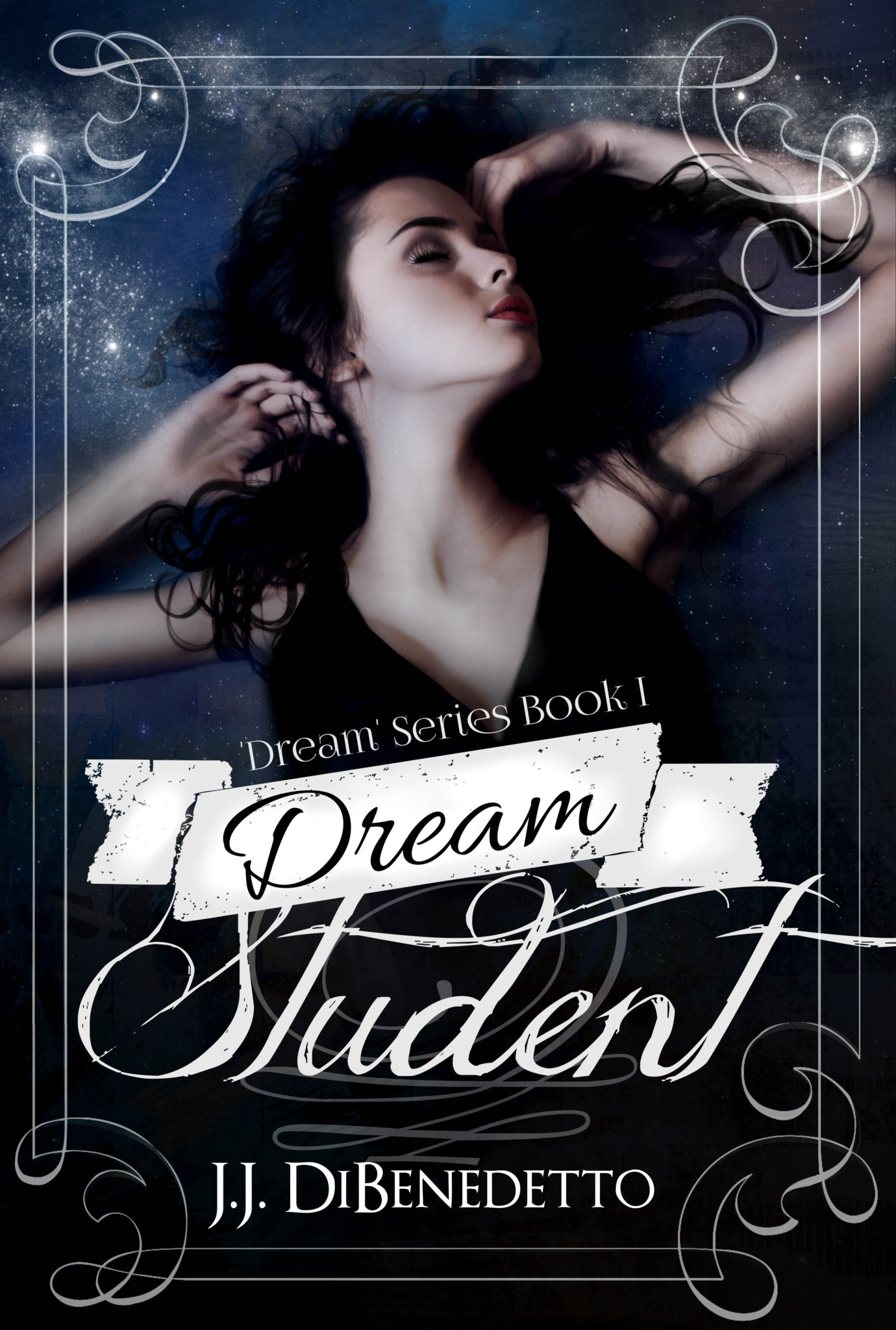 FREE: Dream Student by J.J. DiBenedetto