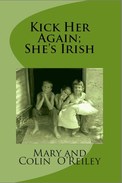 FREE: Kick Her Again; She’s Irish by Mary O’Reiley