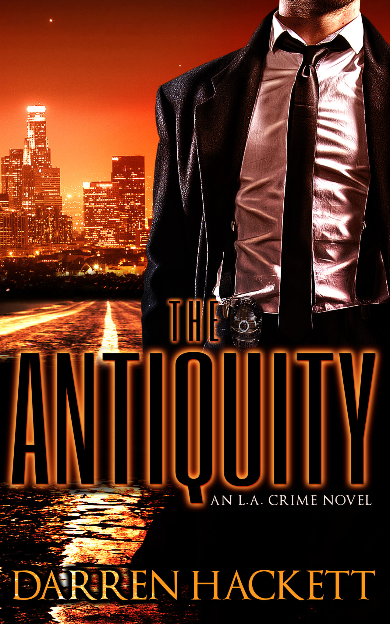 The Antiquity: An L.A. Crime Novel by Darren Hackett