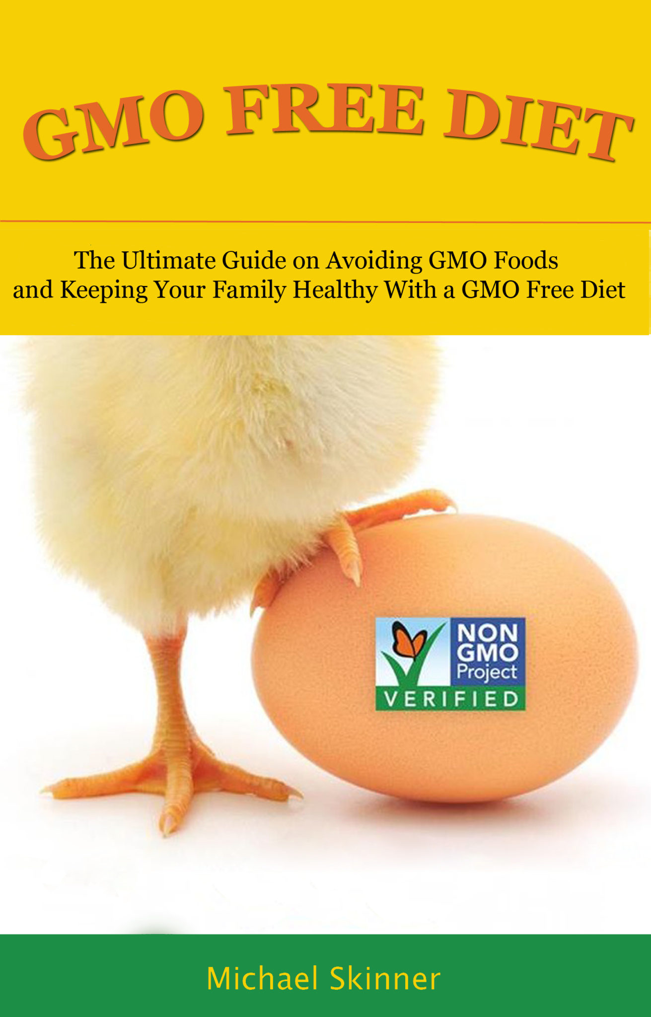 FREE: GMO Free Diet by Michael Skinner