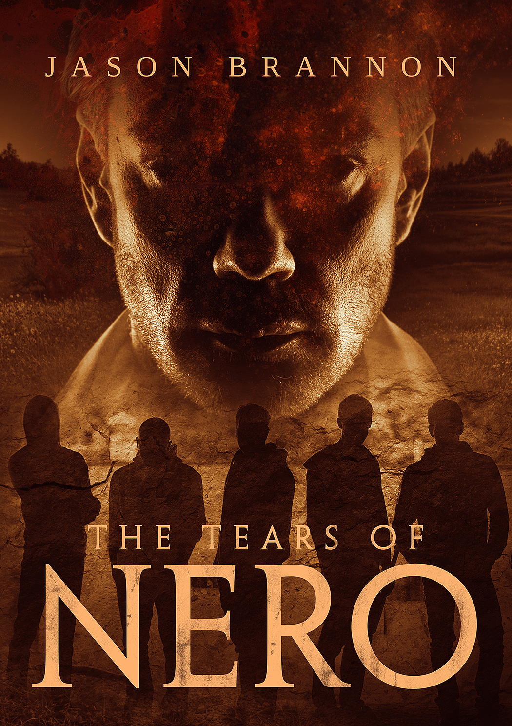FREE: The Tears of Nero by Jason Brannon