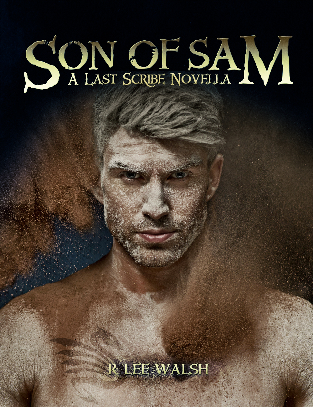FREE: Son of Sam (The Last Scribe Prequels Bonus Book 4) by R. Lee Walsh