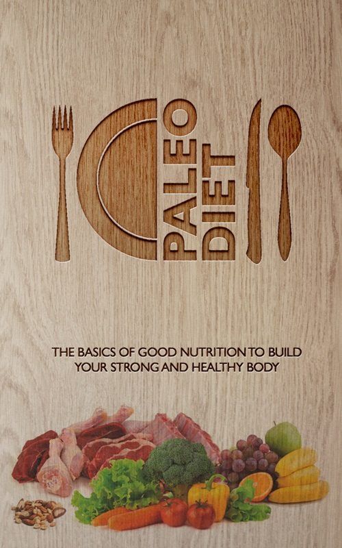 FREE: Paleo Diet: The Basics of Good Nutrition to Build Your Strong and Healthy Body by Joseph Valenovski