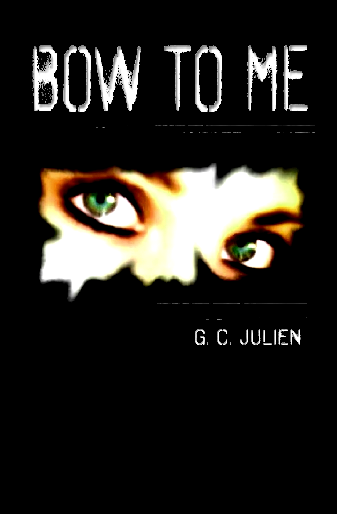 FREE: Bow To Me by G. C. Julien