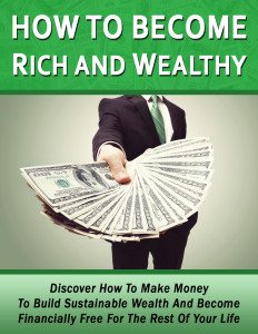 How-To-Become-Rich-And-Wealthy-E-Book-Cover