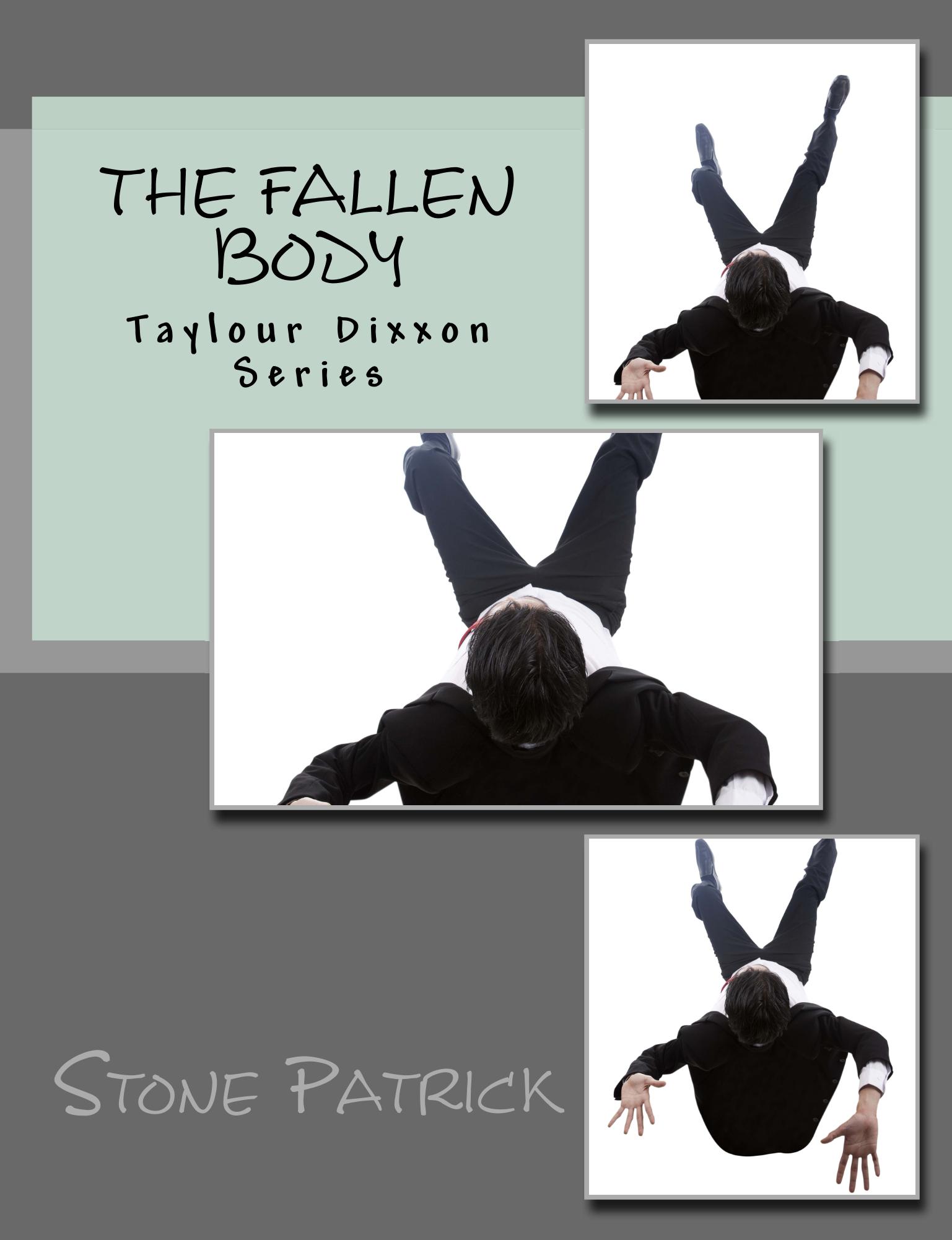 FREE: The Fallen Body by Stone Patrick