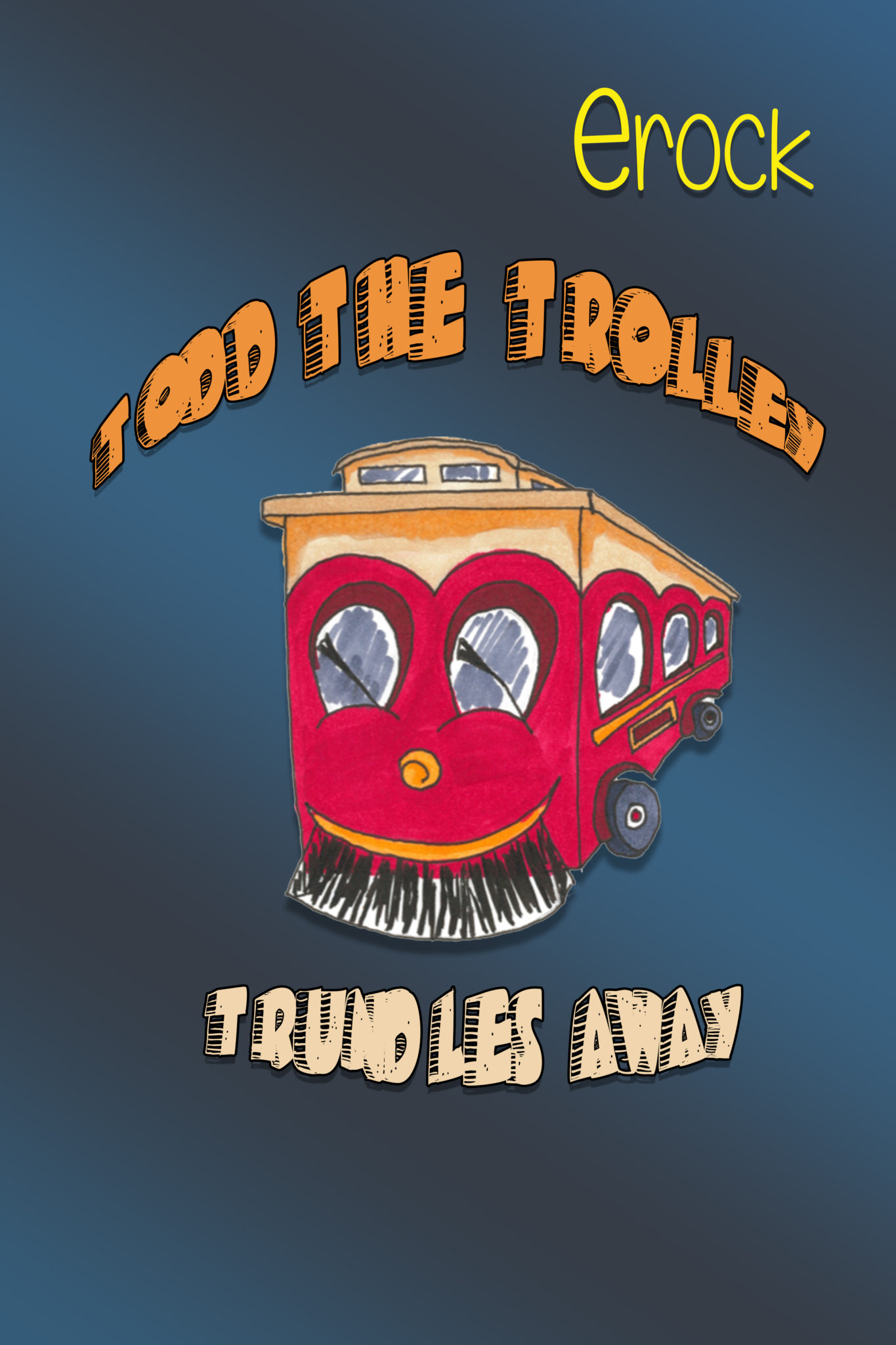 FREE: Todd the Trolley Trundles Away by Erock