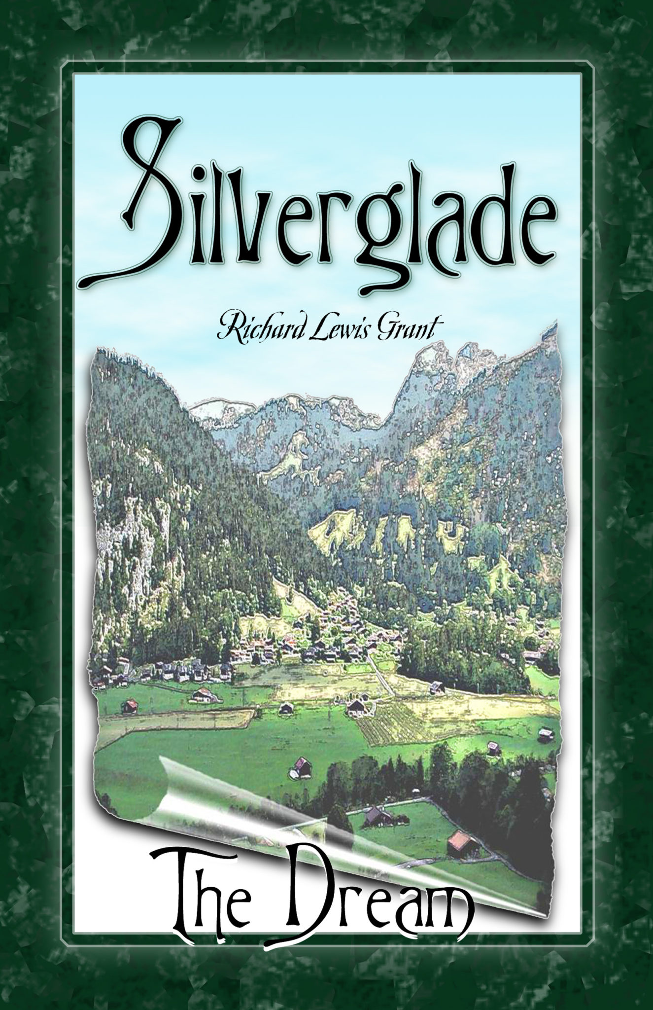 FREE: Silverglade: The Dream by Richard Lewis Grant