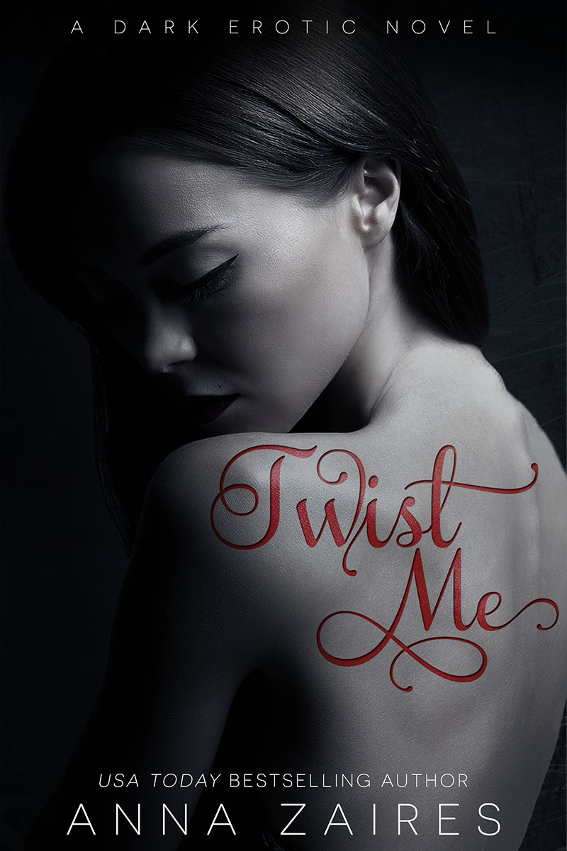 FREE: Twist Me by Anna Zaires by Anna Zaires