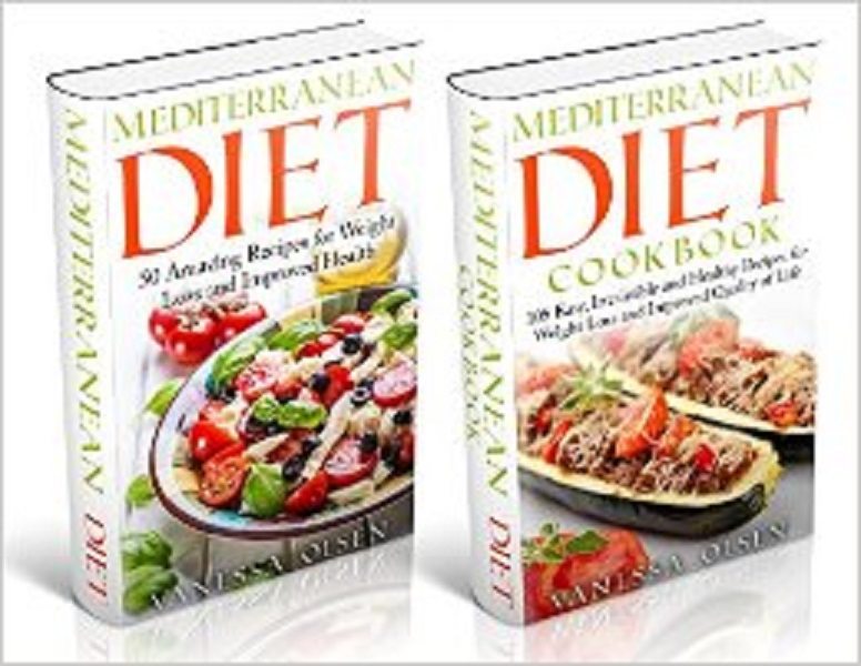 FREE: Mediterranean Diet-2 in 1 Box Set – A Comprehensive Guide to the Mediterranean Diet-155 Mouth-Watering and Healthy Recipes to Help You Lose Weight, Increase Your Energy Level and Prevent Disease by Vanessa Olsen
