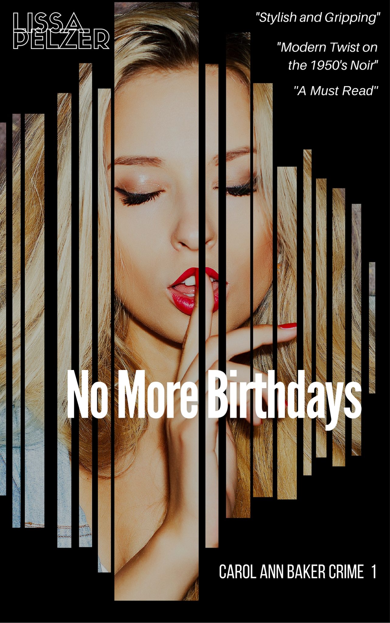 FREE: No More Birthdays by Lissa Pelzer