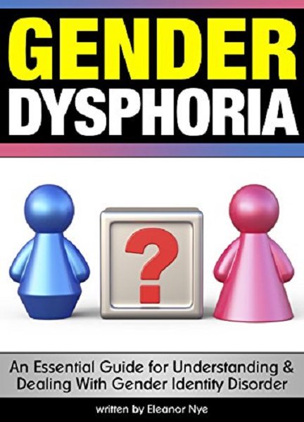 FREE: Gender Dysphoria by Eleanor Nye