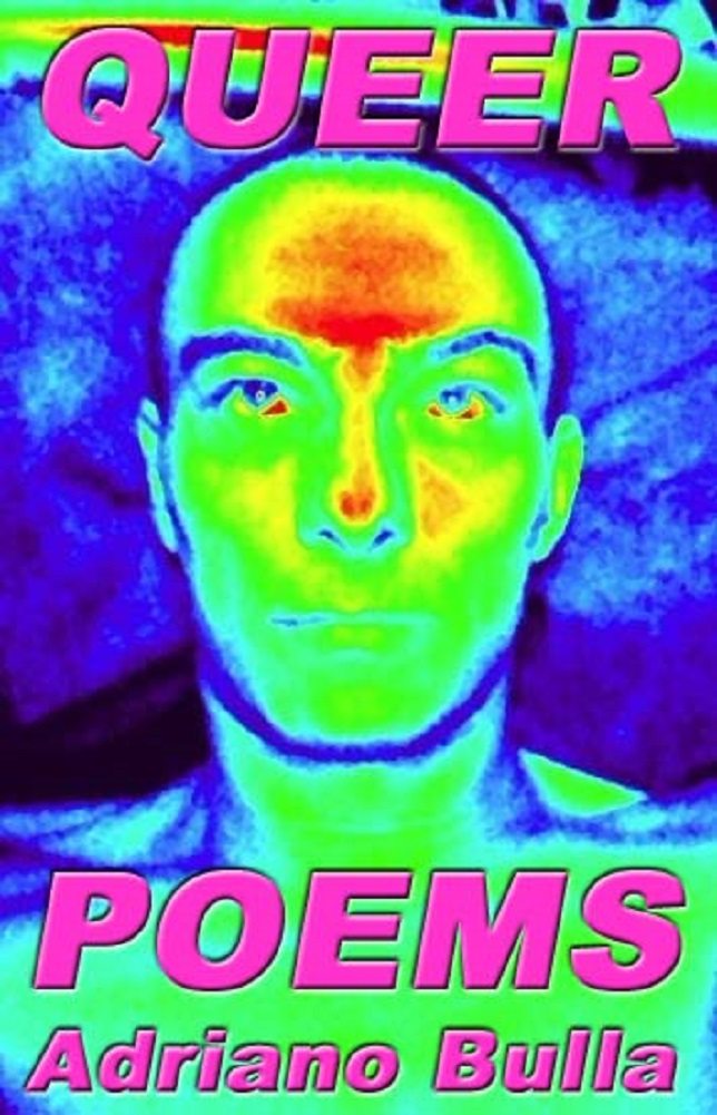 FREE: Queer Poems by Adriano Bulla