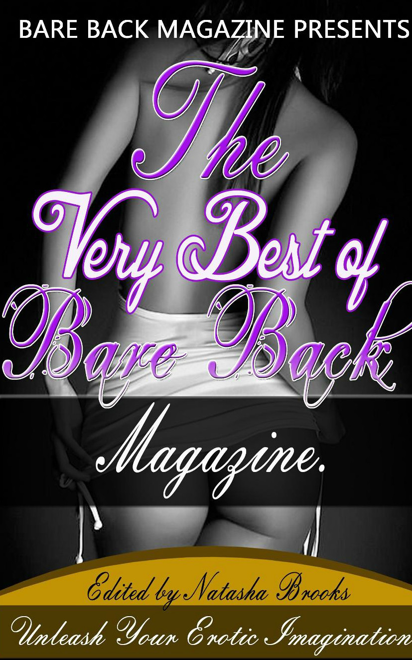The Very Best of Bare Back Magazine by Natasha Brooks