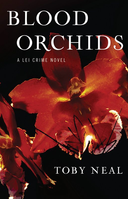 FREE: Blood Orchids by Toby Neal