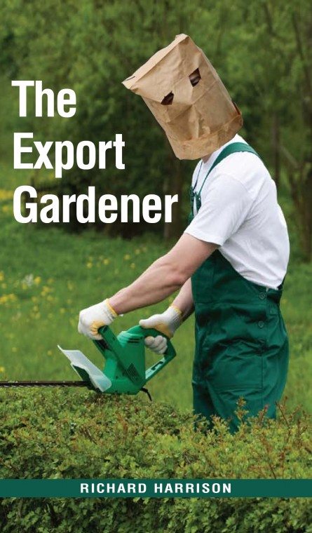 The Export Gardener by Richard Harrison