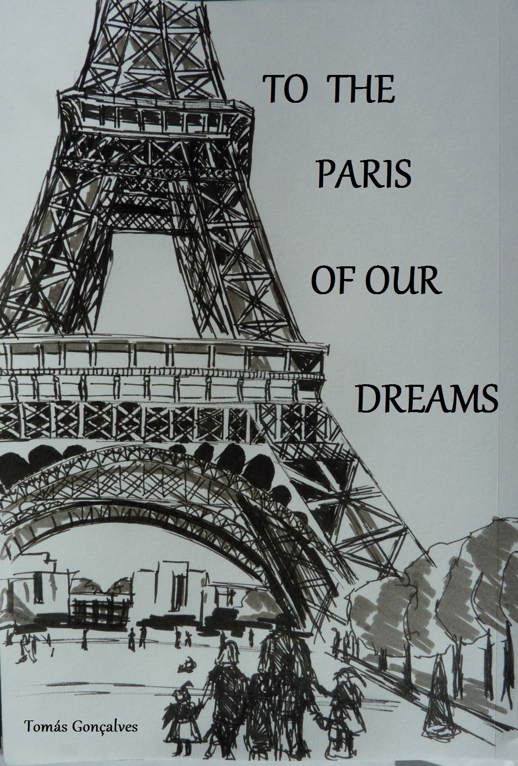 FREE: To the Paris of our dreams by Tomas Goncalves