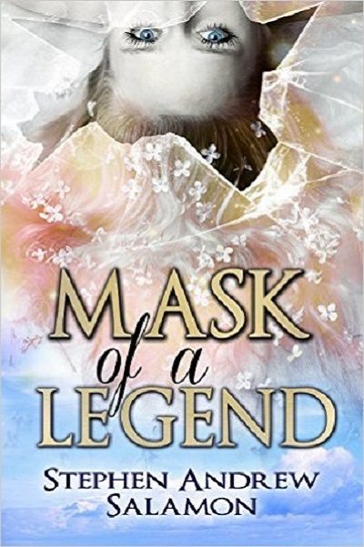 FREE: Mask of a Legend by Stephen Andrew Salamon