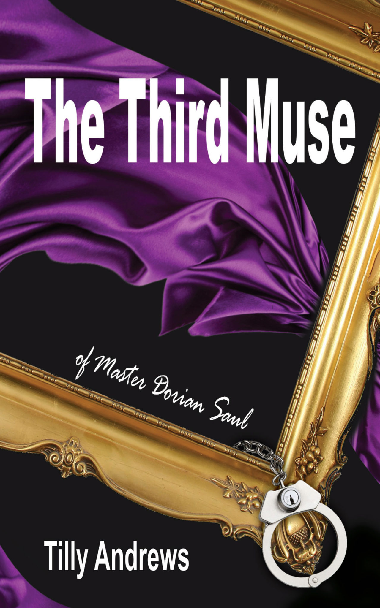 FREE: The Third Muse of Master Dorian Saul by Tilly Andrews