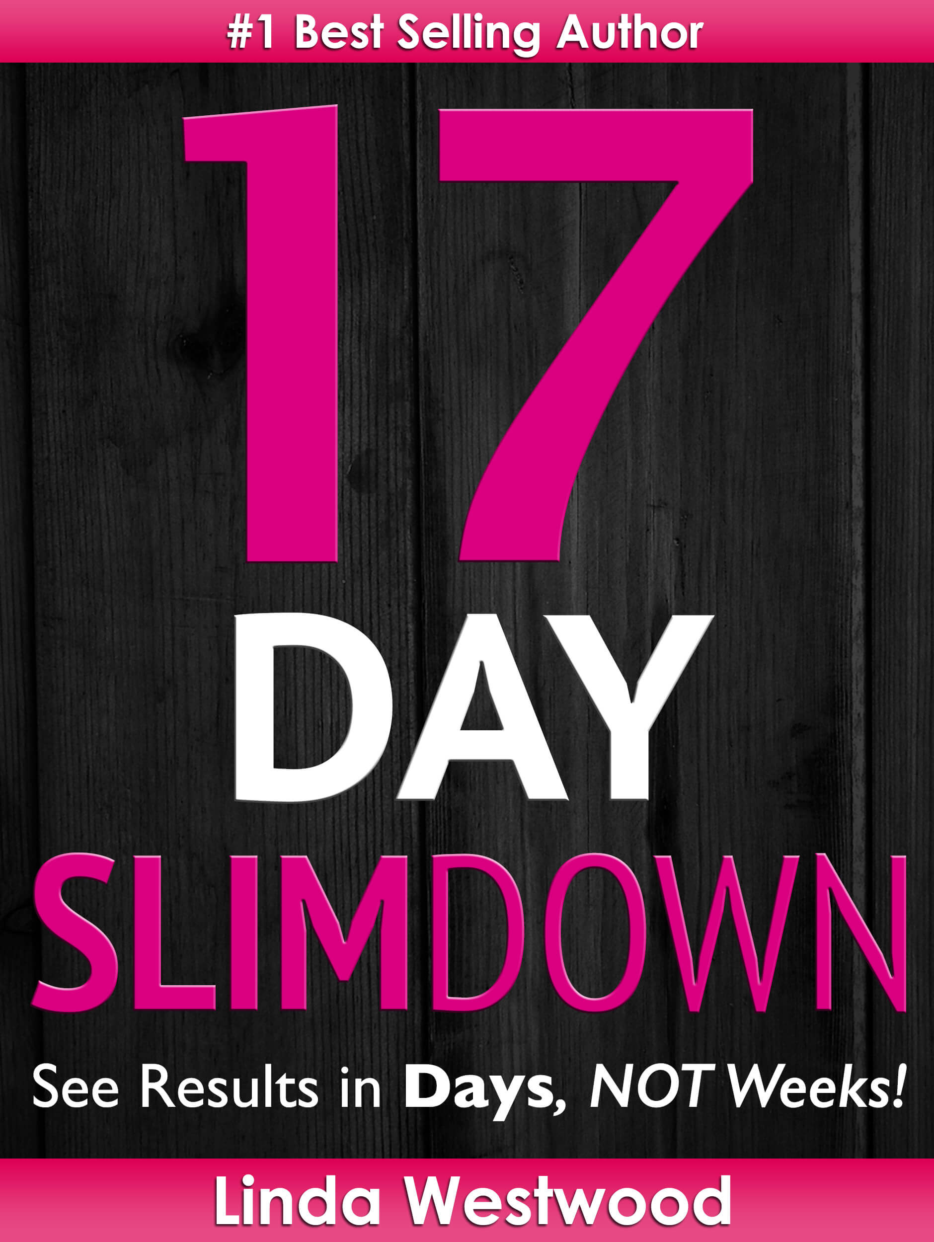 FREE: 17-Day Slim Down (2nd Edition): Flat Abs, Firm Butt & Lean Legs – See Results in Days, NOT Weeks! (Exercise) by Linda Westwood