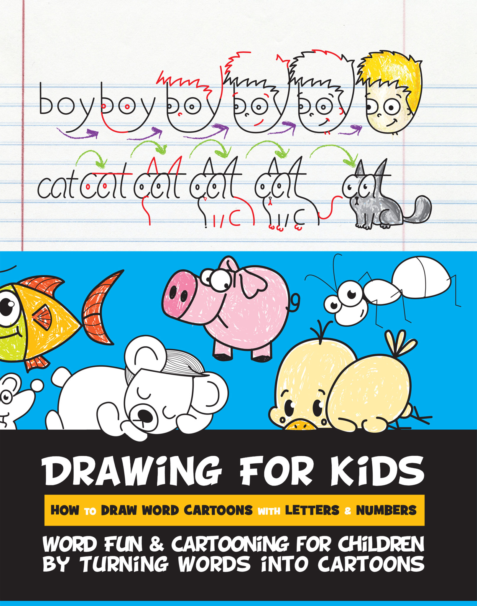 FREE: Drawing for Kids How to Draw Word Cartoons with Letters & Numbers: Word Fun & Cartooning for Children by Turning Words into Cartoons by Rachel Goldstein