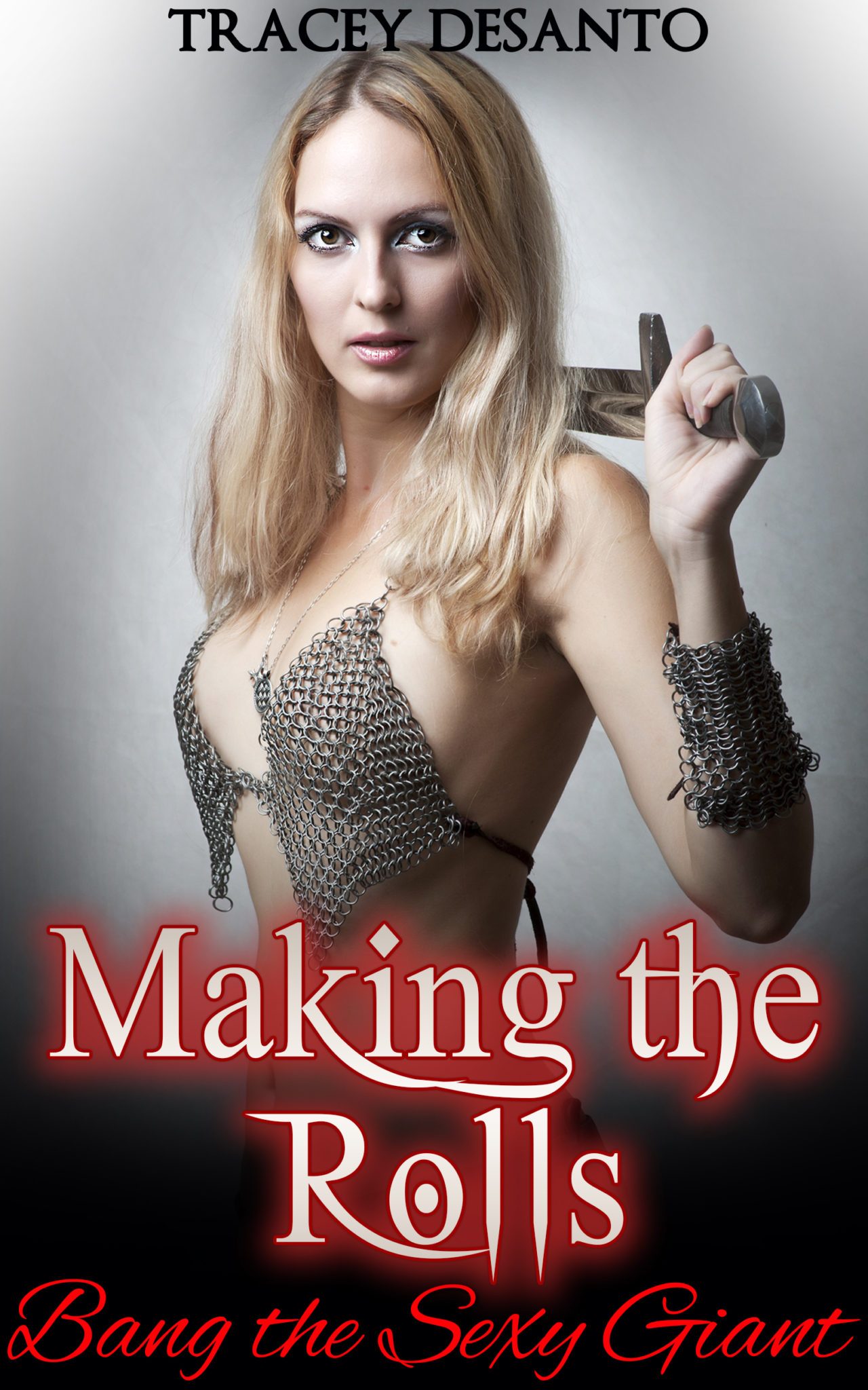 FREE: Making the Rolls: Love That Giant by Tracey DeSanto