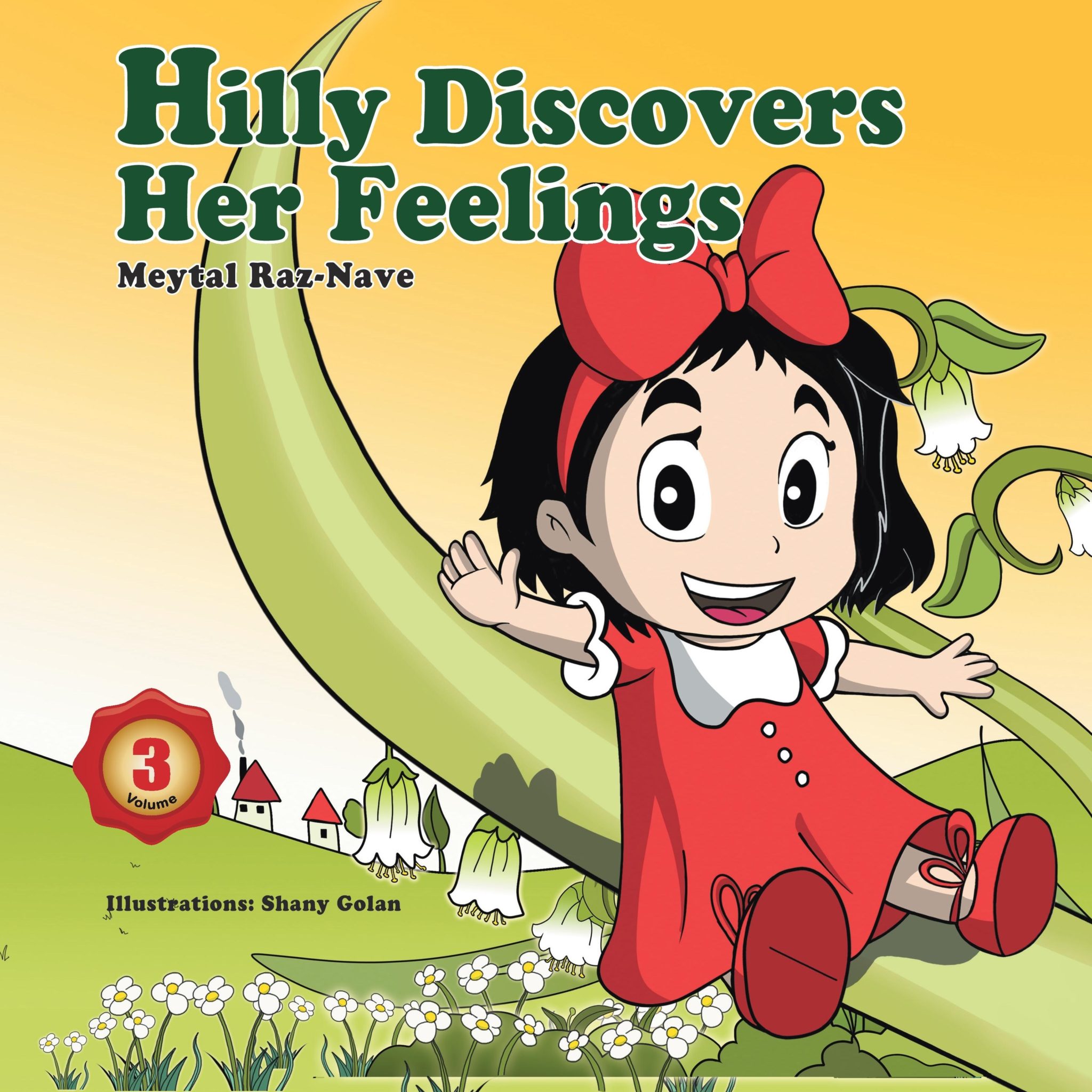 FREE: Hilly Discovers Her Feelings by Meytal Raz-Nave