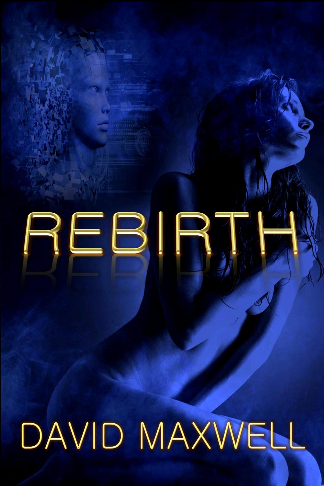 FREE: Rebirth by David Maxwell