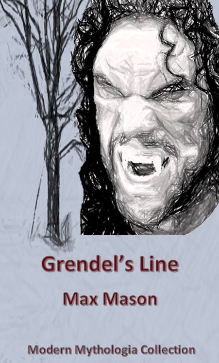 FREE: Grendel’s Line by Max Mason