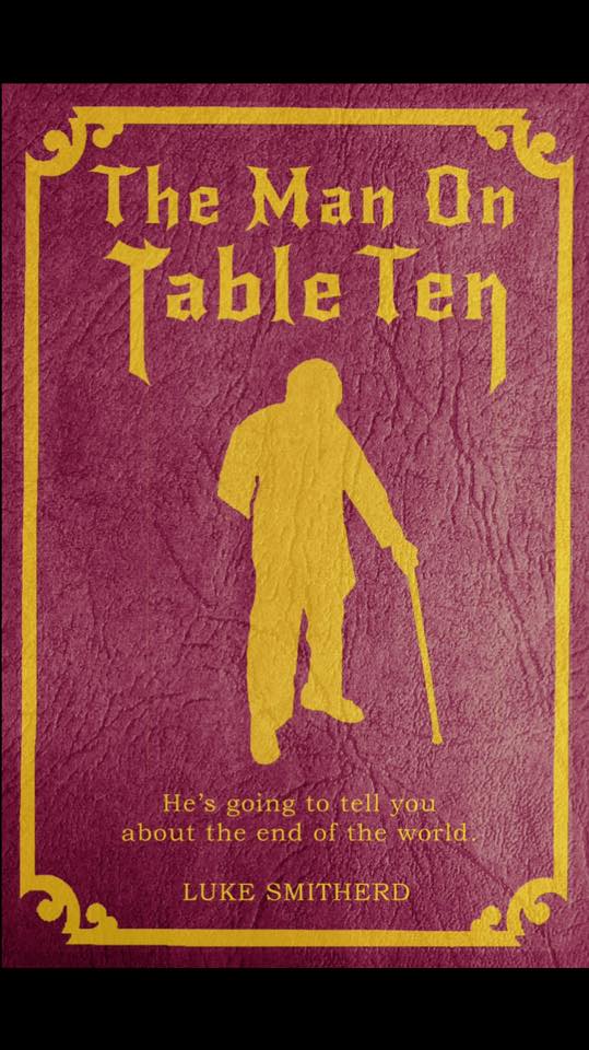 FREE: The Man on Table Ten by Luke Smitherd