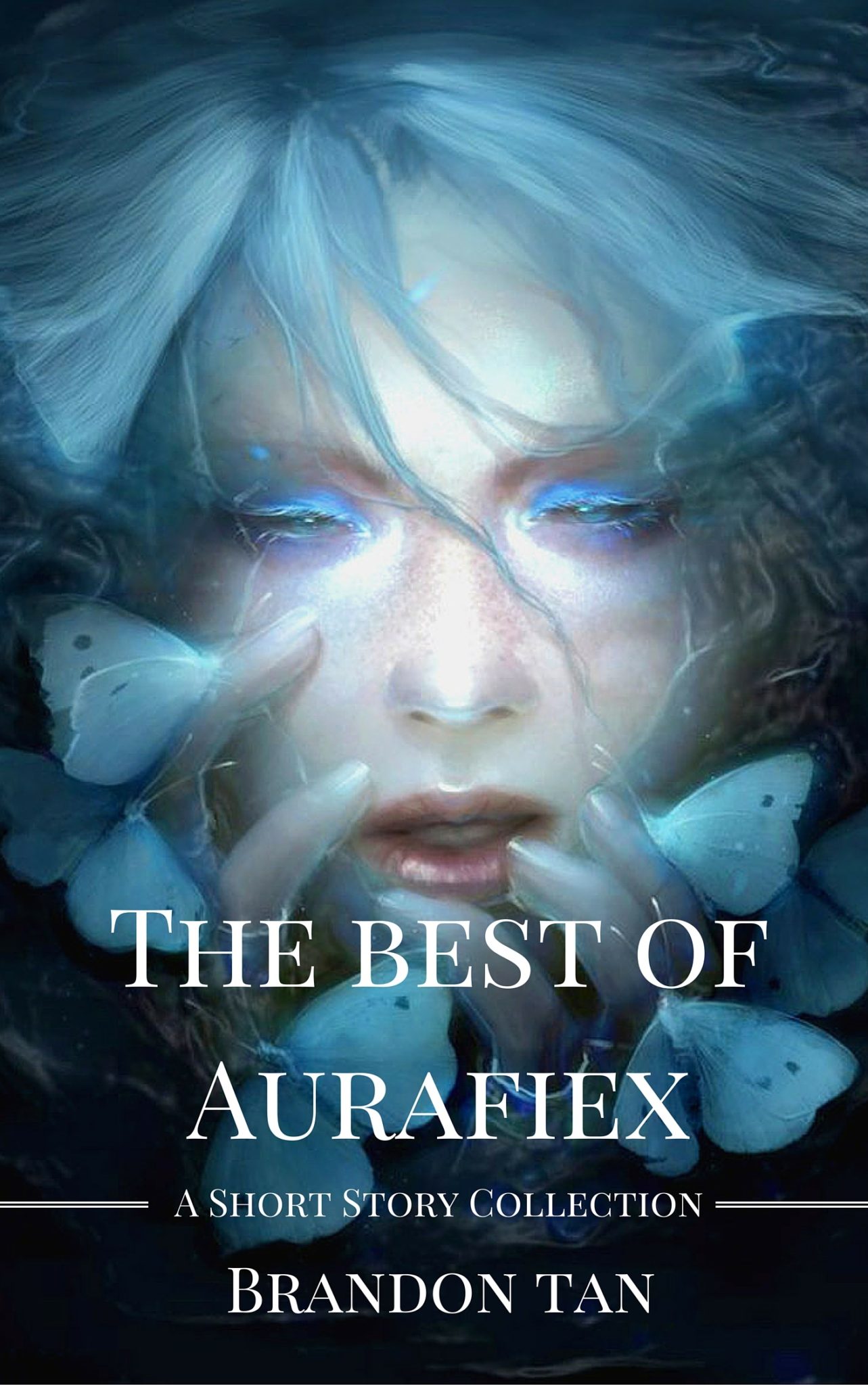 FREE: The Best of Aurafiex – A Short Story Collection by Brandon Tan