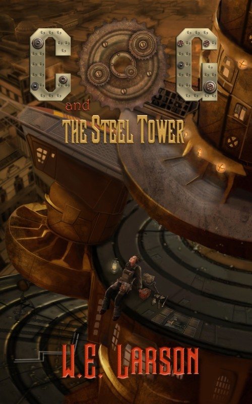 FREE: Cog and the Steel Tower by W.E. Larson