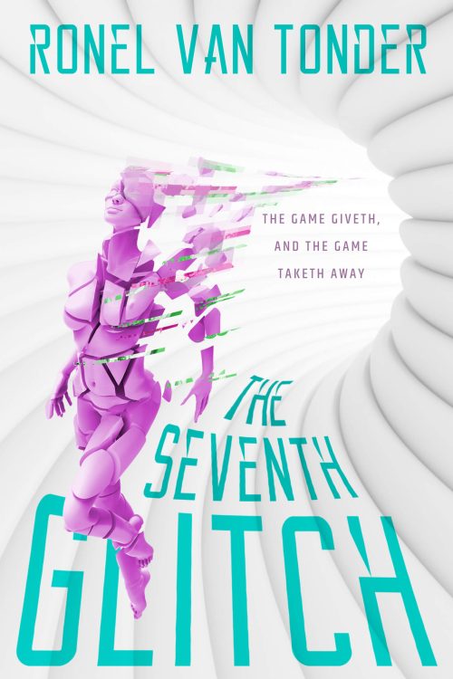 FREE: The Seventh Glitch by Ronel van Tonder