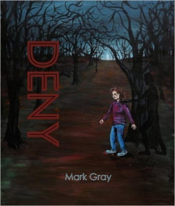 FREE: Deny by Mark Gray