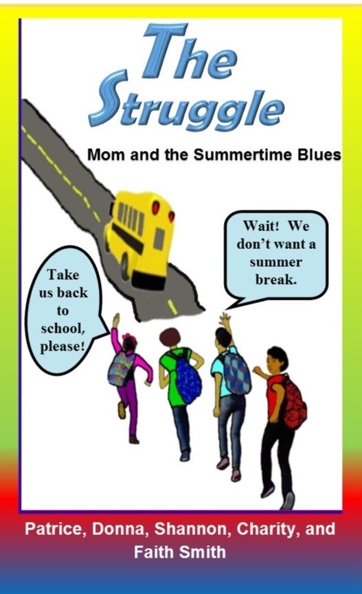 FREE: The Struggle:  Mom and the Summertime Blues by Patrice Smith