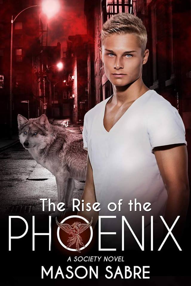 FREE: The Rise of the Phoenix by Mason Sabre