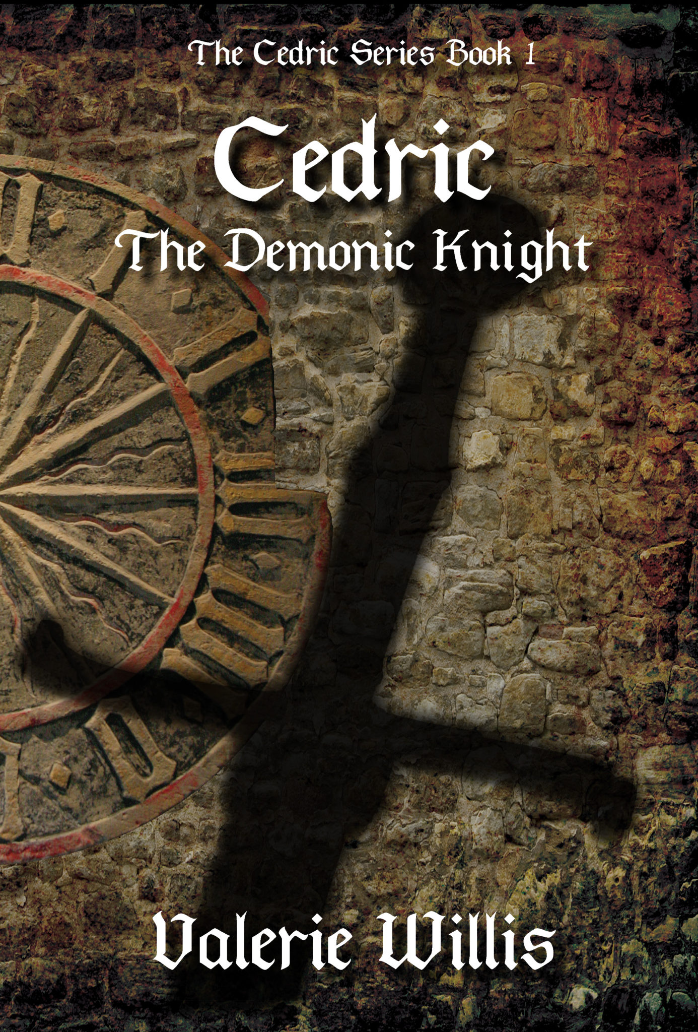 FREE: Cedric the Demonic Knight by Valerie Willis