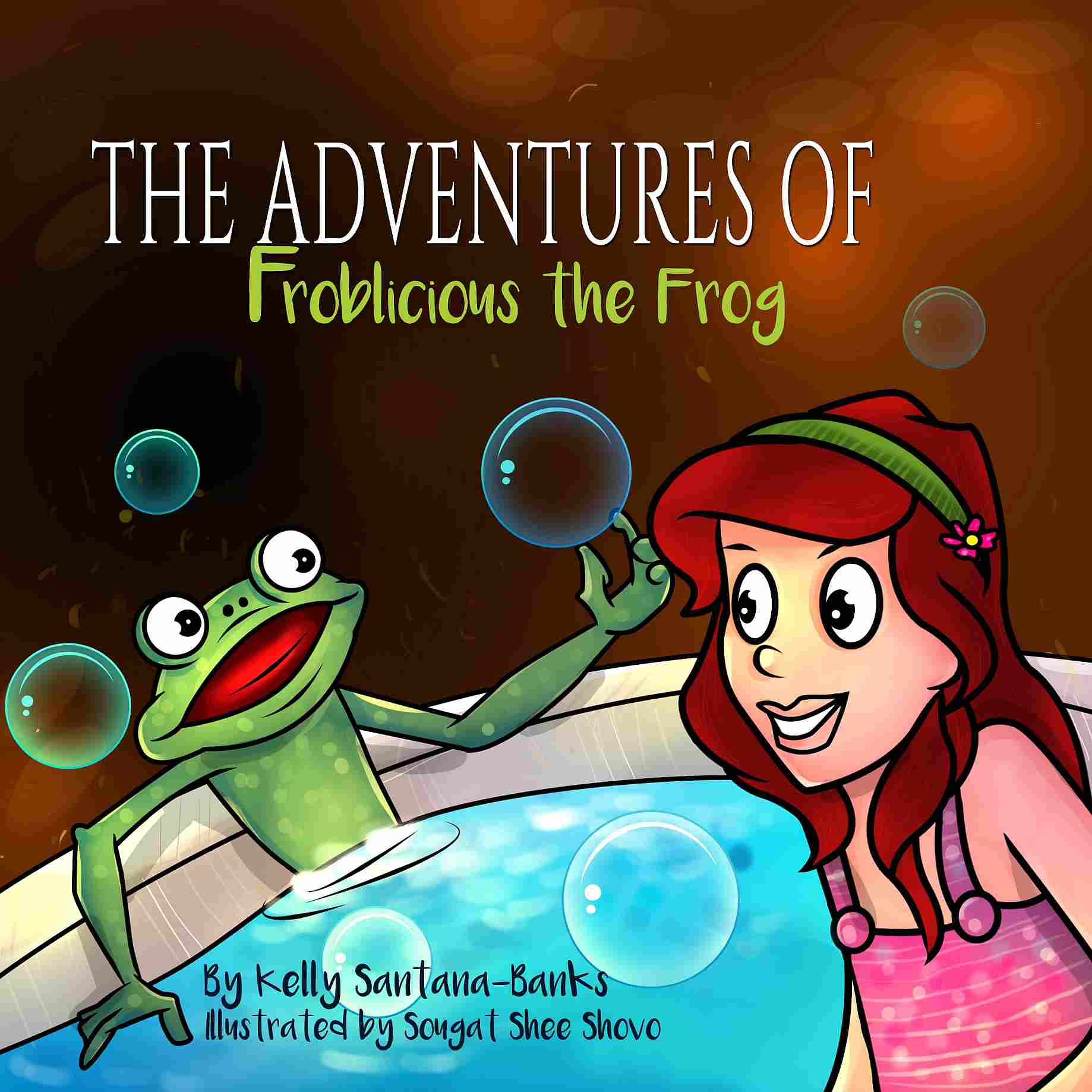 FREE: The Adventures of Froblicious the Frog by Kelly Santana-Banks
