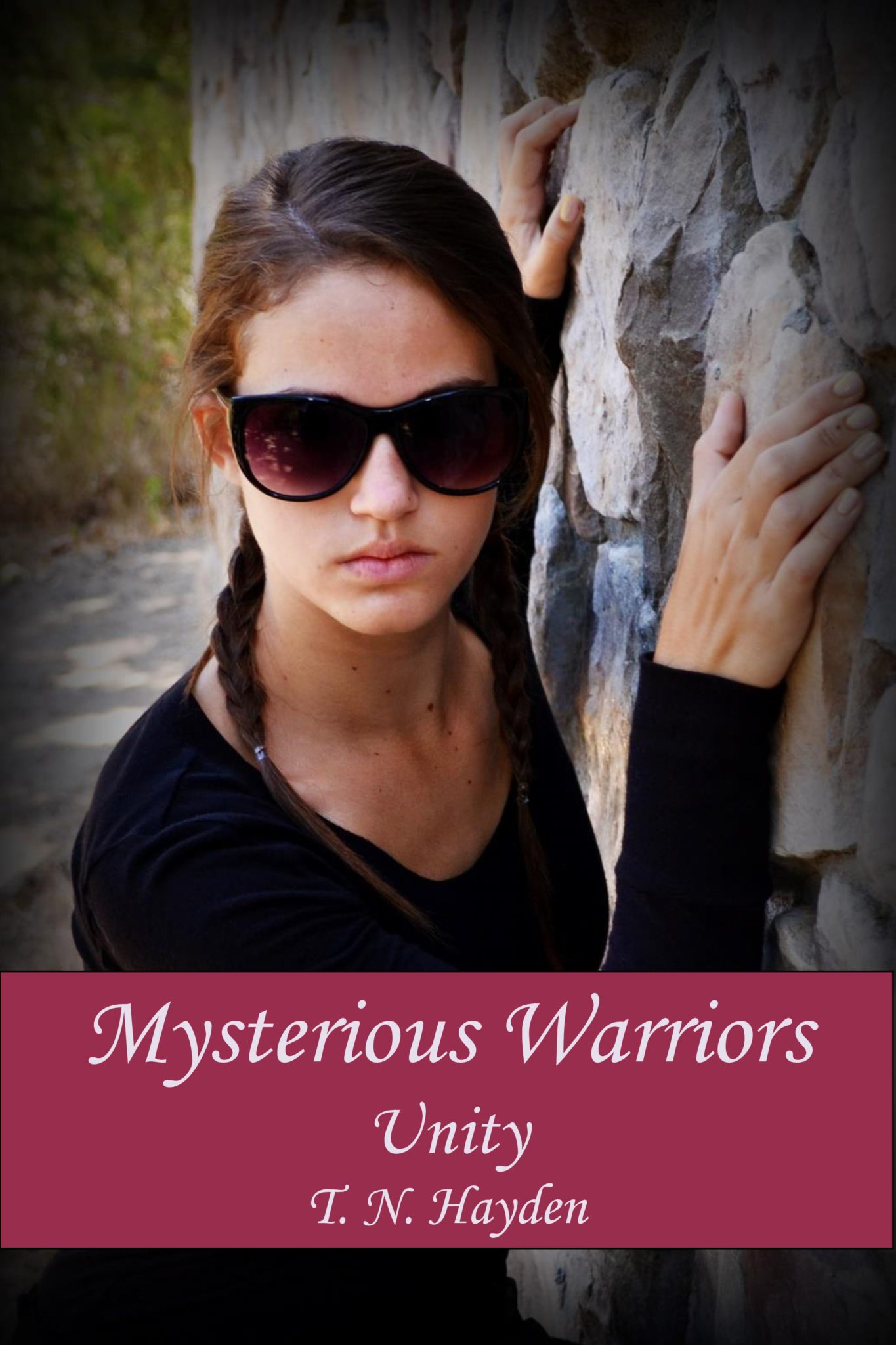 FREE: Mysterious Warriors: Unity by T. N. Hayden